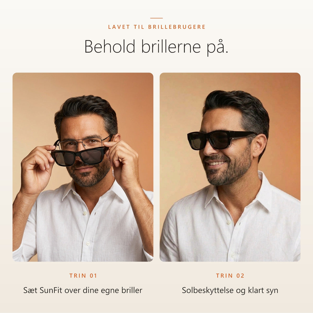 Behold brillerne på: SunFit sættes over dine egne briller